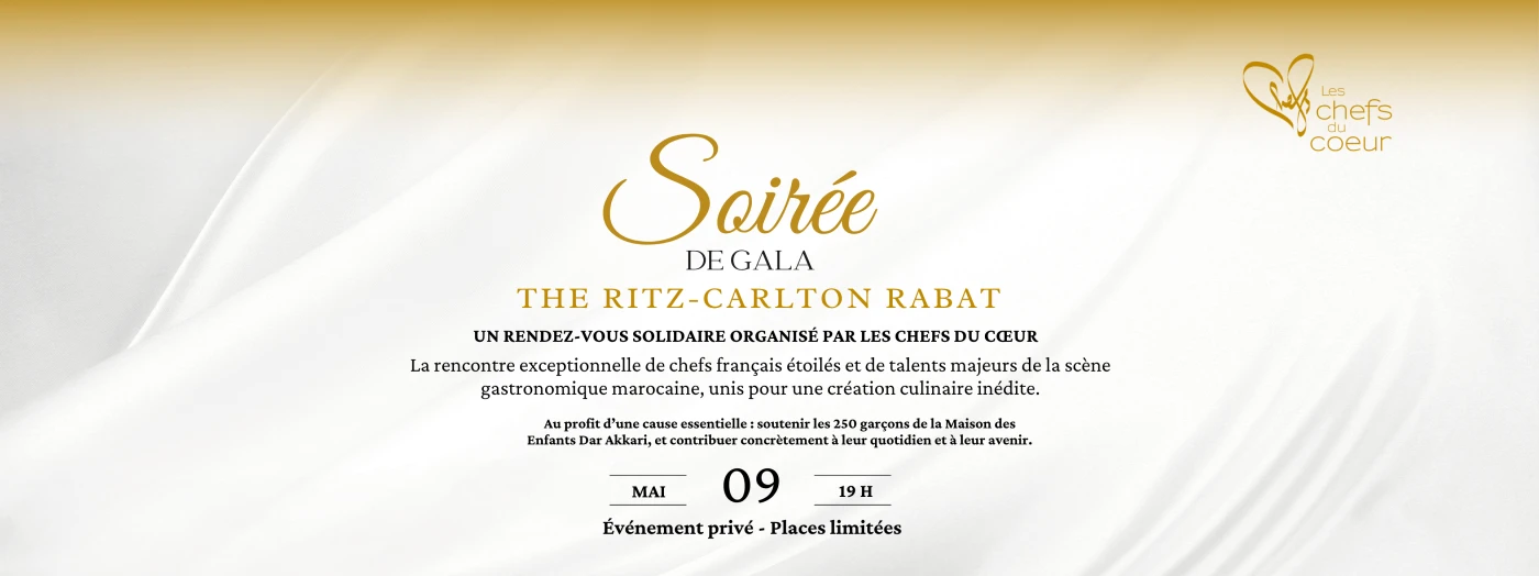 Les Chefs du Coeur - Dîner de Gala Caritatif a Rabat