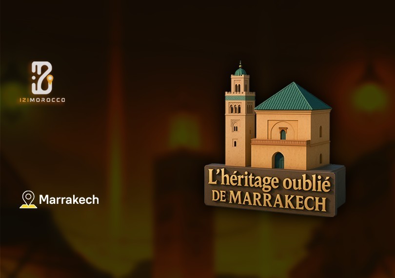 The Forgotten Heritage of Marrakech