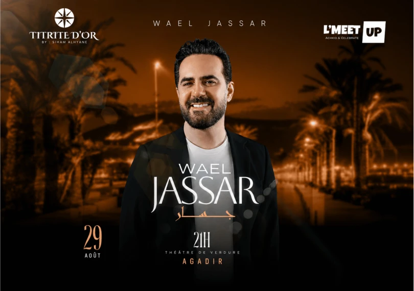 Wael Jassar in Agadir