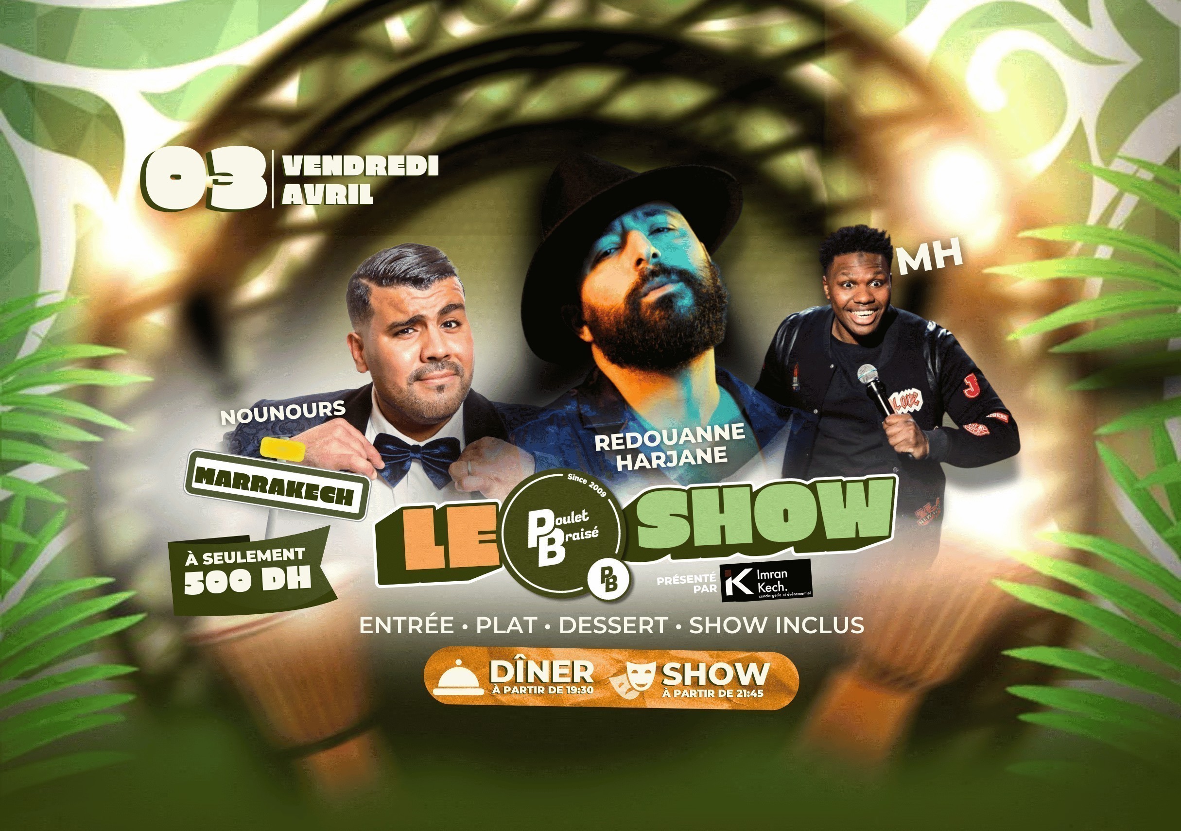 The Poulet Braisé Show