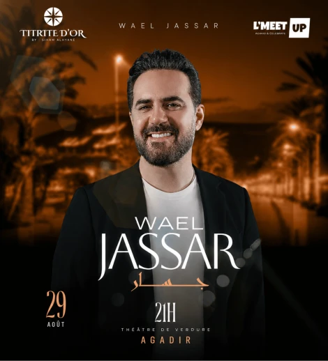 Wael Jassar in Agadir