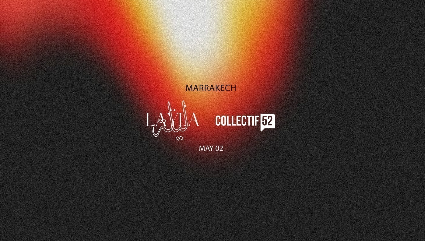 LAŸLA Nights x Collectif 52